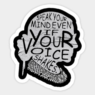 Speak your mind even if your voice shakes RBG - Retro Sticker